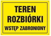 Tablice BHP - Znak informacyjny TEREN ROZBIÓRKI - miniaturka - grafika 1