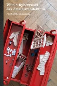 Jak działa architektura. Przybornik humanisty - Książki o architekturze - miniaturka - grafika 2