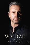 Biografie i autobiografie - W Grze Małgorzata Domagalik,jerzy Brzęczek - miniaturka - grafika 1