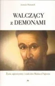 Religia i religioznawstwo - Wydawnictwo AA Andrea Mattatelli Walczący z Demonami - miniaturka - grafika 1