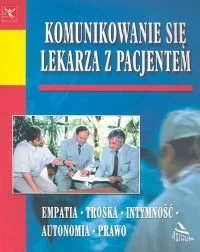 Komunikowanie się lekarza z pacjentem - Podręczniki dla szkół wyższych - miniaturka - grafika 2