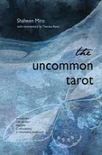Pozostałe książki - WEISER BOOKS The Uncommon Tarot: A Contemporary Reimagining of an Ancient Oracle - miniaturka - grafika 1