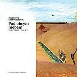 Pod obcym niebem - Poezja Pod obcym niebem - Poezja - miniaturka - grafika 2