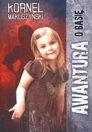 Lektury szkoła podstawowa - Nasza Księgarnia Awantura o Basię - Kornel Makuszyński - miniaturka - grafika 1