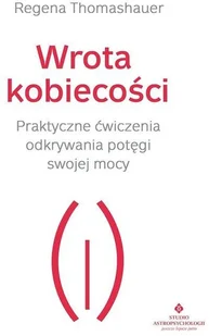 Wrota kobiecości - Rozwój osobisty - miniaturka - grafika 2