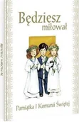 Książki religijne obcojęzyczne - PRACA ZBIOROWA Będziesz miłował. Pamiątka I Komunii Świętej - miniaturka - grafika 1
