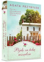 Pójdę za tobą wszędzie - Literatura obyczajowa - miniaturka - grafika 3
