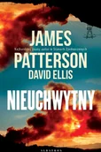 Kryminały - James Patterson; David Ellis Nieuchwytny - miniaturka - grafika 1
