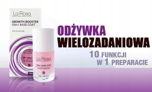 La Rosa 10w1 BASE COAT Odżywka przyspieszająca wzrost paznokci GROWTH BOOSTER, 10ml - Odżywki do paznokci - miniaturka - grafika 2