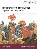 Historia Polski - Legionista rzymski 58 r. przed Chr. - 69 r. po Chr. - Ross Cowan - miniaturka - grafika 1