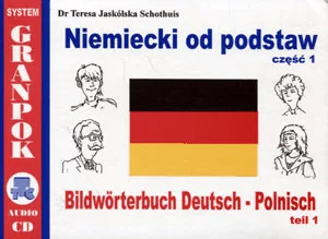 Niemiecki od podstaw część 1 Teresa Jaskólska-Schothuis - Nauka Niemiecki od podstaw część 1 Teresa Jaskólska-Schothuis - Nauka - miniaturka - grafika 1