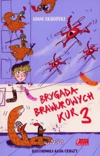Brygada Brawurowych Kur 3 - Książki edukacyjne - miniaturka - grafika 3