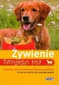 Poradniki hobbystyczne - Żywienie twojego psa PRACA ZBIOROWA - miniaturka - grafika 1