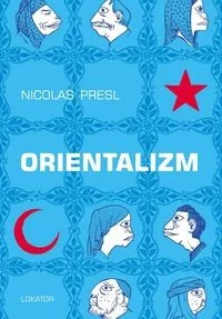 Orientalizm Presl Nicolas - Komiksy dla młodzieży - miniaturka - grafika 3