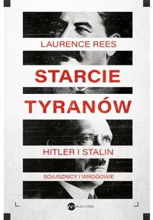 Starcie tyranów Hitler i Stalin sojusznicy i wrogowie Nowa - Polityka i politologia - miniaturka - grafika 2