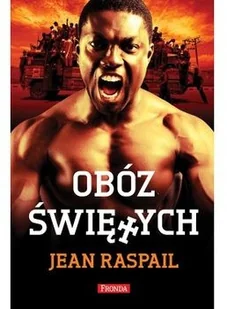 Fronda Obóz świętych - Jean Raspail - Albumy - historia - miniaturka - grafika 2