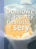 Dom i ogród - Quirini Cosima Bellersen Domowe jogurty, twarożki i sery REA - miniaturka - grafika 1