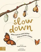 Pozostałe książki - Magic Cat Publishing Slow Down: Bring Calm to a Busy World with 50 Nature Stories - miniaturka - grafika 1