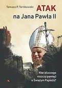 Religia i religioznawstwo - Atak na Jana Pawła II Tomasz P Terlikowski - miniaturka - grafika 1