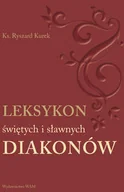 Albumy - historia - WAM Leksykon świętych i sławnych Diakonów - Ryszard Kurek - miniaturka - grafika 1