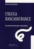 Biznes - Usługa bancassurance dla jednostek samorządu terytorialnego - Hanna Kociemska - miniaturka - grafika 1