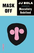 Obcojęzyczne książki naukowe - Jj Bola Mask Off - miniaturka - grafika 1