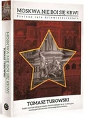 Thrillery - Melanż Moskwa nie boi się krwi - Tomasz Turowski - miniaturka - grafika 1