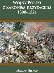 Wojny Polski z zakonem krzyżackim - Historia świata - miniaturka - grafika 2