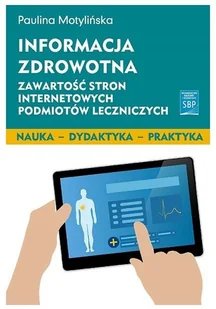 Informacja zdrowotna - Filozofia i socjologia Informacja zdrowotna - Filozofia i socjologia - miniaturka - grafika 2