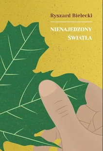 Nienajedzony światła - Poezja - miniaturka - grafika 2