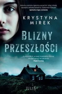 Filia Blizny przeszłości Krystyna Mirek - Thrillery - miniaturka - grafika 2