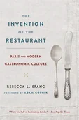 Obcojęzyczne książki historyczne - Rebecca L. Spang The Invention of the Restaurant - miniaturka - grafika 1