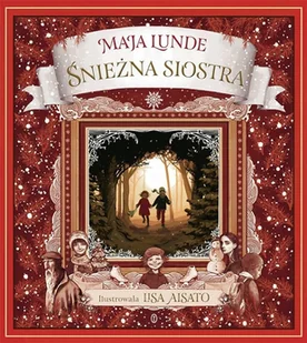 Śnieżna siostra Lunde Maja - Literatura popularno naukowa dla młodzieży - miniaturka - grafika 2