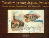 Albumy krajoznawcze - Wrocław na starych pocztówkach Breslau auf alten Ansichtskarten Wrocław in Old Postcards - Sławomir Mierzwa - miniaturka - grafika 1