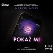 Audiobooki - kryminał, sensacja, thriller - StoryBox.pl Pokaż mi. Audibook Marcel Moss - miniaturka - grafika 1
