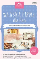 Zarządzanie - Własna firma dla Pań - Kupisz-Cichosz Anna - miniaturka - grafika 1