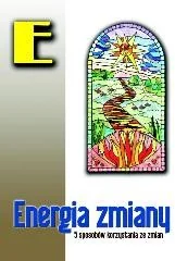 KOS Mariusz Włoczysiak Energia zmiany. 5 sposobów korzystania ze zmian - Ezoteryka - miniaturka - grafika 2