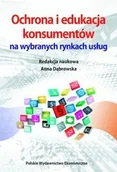 Biznes - Ochrona i edukacja konsumentów na wybranych rynkach usług - PWE - miniaturka - grafika 1