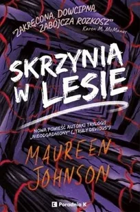 Skrzynia w lesie - Literatura popularno naukowa dla młodzieży - miniaturka - grafika 2