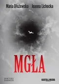 Felietony i reportaże - Zysk i S-ka Mgła - Joanna Lichocka, Maria Dłużewska - miniaturka - grafika 1