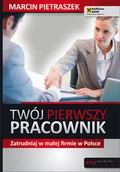 Biznes - Twój pierwszy pracownik Zatrudniaj w małej firmie w Polsce - miniaturka - grafika 1
