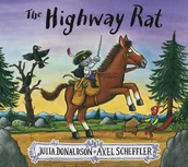 Obcojęzyczne książki dla dzieci i młodzieży - Julia Donaldson The Highway Rat - miniaturka - grafika 1