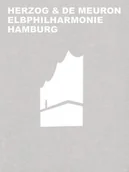 Albumy obcojęzyczne - Gerhard Mack Herzog & de Meuron Elbphilharmonie Hamburg - miniaturka - grafika 1