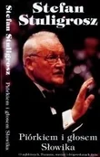 Biografie i autobiografie - Stefan Stuligrosz Piórkiem i głosem Słowika z kasetą MROP-138 - miniaturka - grafika 1