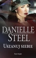 Literatura przygodowa - Świat Książki Danielle Steel Uszanuj siebie - miniaturka - grafika 1