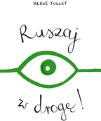 Książki edukacyjne - Insignis Ruszaj w drogę - Herve Tullet - miniaturka - grafika 1