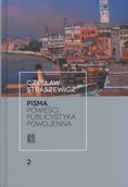 Felietony i reportaże - Atut Pisma. Tom 2. Powieści. Publicystyka powojenna Czesław Straszewicz - miniaturka - grafika 1