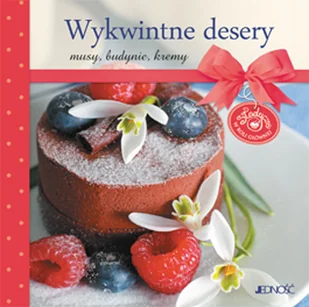 Jedność  Wykwintne desery Musy budynie i kremy - Ciasta, desery, wypieki - miniaturka - grafika 2