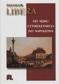 Historia Polski - Instytut Badań Literackich PAN Od Sejmu Czteroletniego do Napoleona Zdzisław Libera - miniaturka - grafika 1