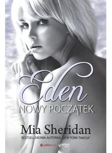 Helion Eden Nowy początek - Mia Sheridan - Romanse - miniaturka - grafika 2